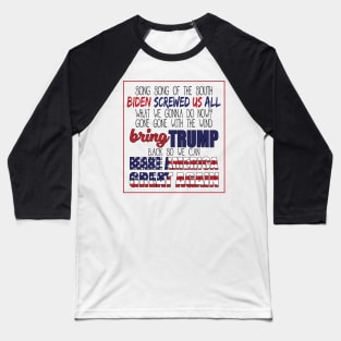 Anti Biden Song Funny Trump Baseball T-Shirt